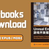 Unreal Engine 4 游戏开发指南